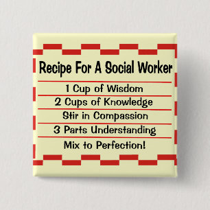 Bóton Quadrado 5.08cm Receita para um assistente social