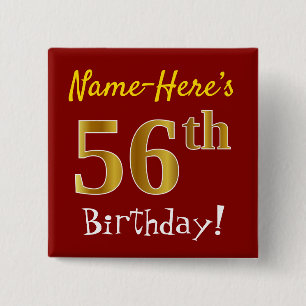 Bóton Quadrado 5.08cm Red, Faux Gold 56th Birthday, With Custom Name