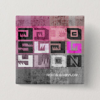Bóton Quadrado 5.08cm Registros de Babylon do Adios