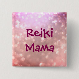Bóton Quadrado 5.08cm Reiki Mama