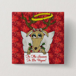 Bóton Quadrado 5.08cm Reindeer Tis The Season to Be Vegan Gifts Apparel