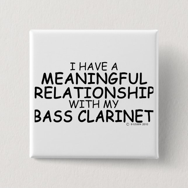 Bóton Quadrado 5.08cm Relação Significativa Bass Clarinet (Frente)