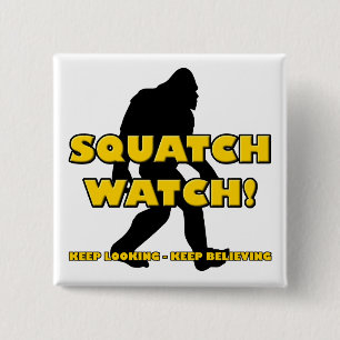 Bóton Quadrado 5.08cm Relógio Squatch Piada Sasquatch Bigfoot Yeti Botão