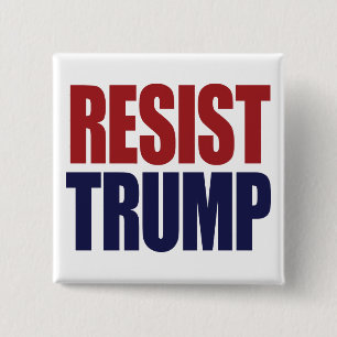 Bóton Quadrado 5.08cm Resista ao Presidente Trump - Anti Trump