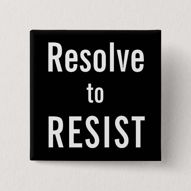 Bóton Quadrado 5.08cm Resolver para RESIST, texto branco sobre fundo pre (Frente)