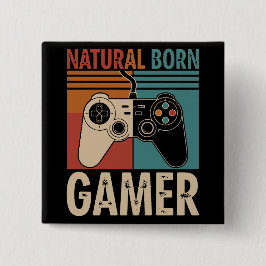 Bóton Quadrado 5.08cm Retro Natural Born Gamer Funny