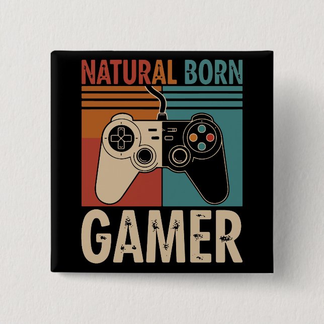 Bóton Quadrado 5.08cm Retro Natural Born Gamer Funny (Frente)