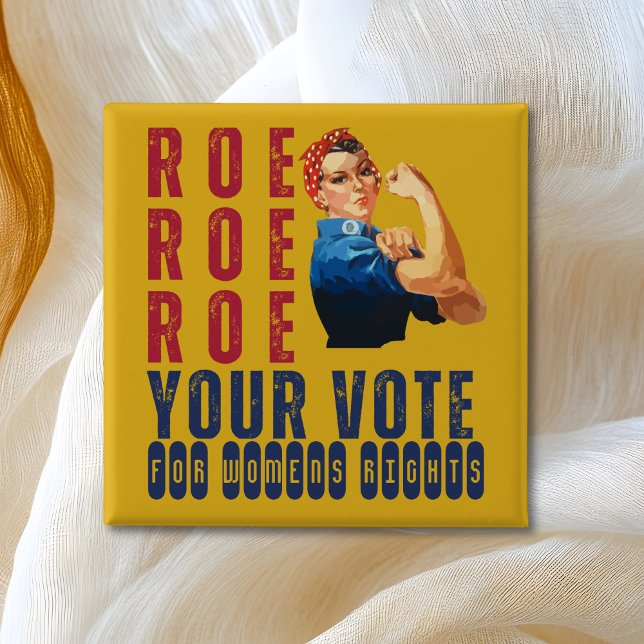 Bóton Quadrado 5.08cm Roe Personalizado Roe Faça Sua Votação Política (Criador carregado)