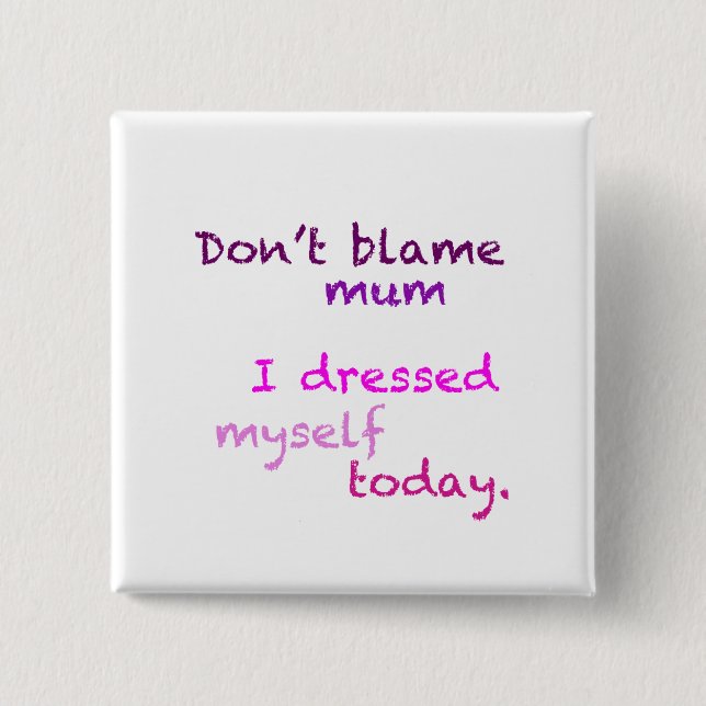 Bóton Quadrado 5.08cm Rosa eu vesti-me botão (Frente)