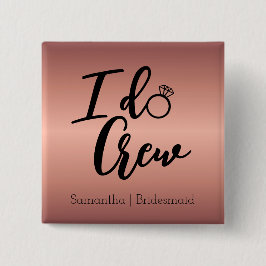 Bóton Quadrado 5.08cm Rosa moderno Dourado I Do Crew Bachelorette