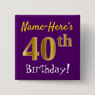 Bóton Quadrado 5.08cm Roxo, aniversário de 40 anos Dourado do falso, co
