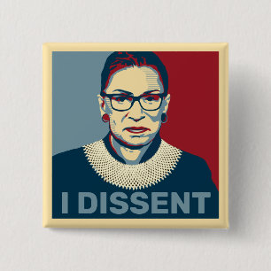 Bóton Quadrado 5.08cm Ruth Bader Ginsburg I Dissent Pop-Art
