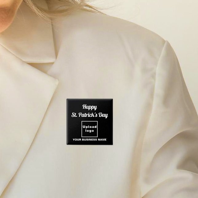 Bóton Quadrado 5.08cm Saint Patrick Saudação à Praça Negra (Business name and logo with Happy Saint Patrick's Day greeting on black square button.)
