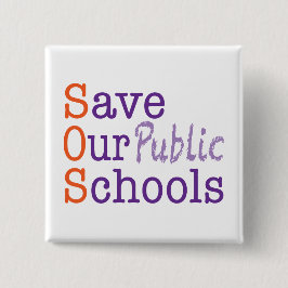 Bóton Quadrado 5.08cm Salvar nossas escolas públicas