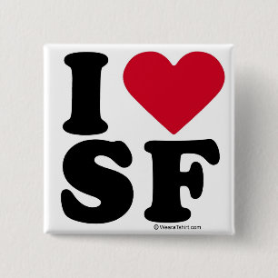 BÓTON QUADRADO 5.08CM SAN FRANCISCO - "EU AMO SF" "QUE EU AMO SAN