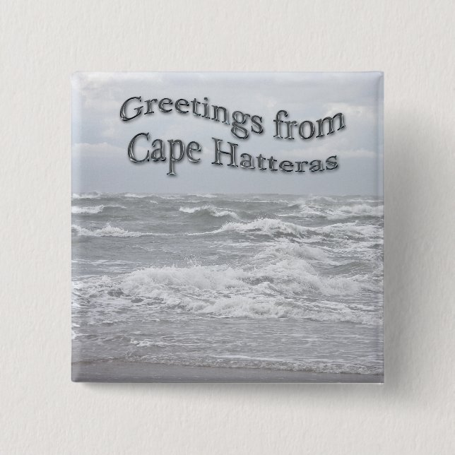 Bóton Quadrado 5.08cm Saudações De Cape Hatteras (Frente)