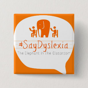 Bóton Quadrado 5.08cm #SayDyslexia 2" botão quadrado
