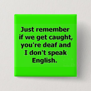 BÓTON QUADRADO 5.08CM SE FOREMOS CAPTURADOS, VOCÊ ESTÁ MORTO E EU NÃO