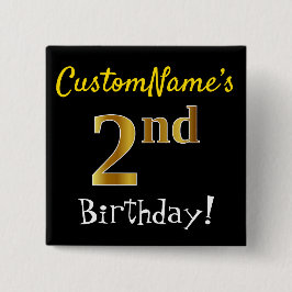 Bóton Quadrado 5.08cm Segundo aniversário Dourado Preto, Inverso, Com No