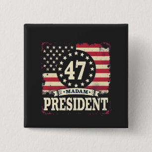 Bóton Quadrado 5.08cm Senhora Presidente, bandeira americana 47 harris W