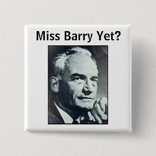 Bóton Quadrado 5.08cm Senhorita Barry Ainda?