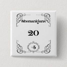 Bóton Quadrado 5.08cm Shenanigans Pin