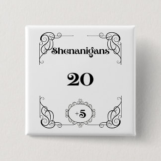 Bóton Quadrado 5.08cm Shenanigans Pin