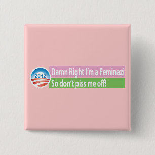 Bóton Quadrado 5.08cm Sim eu sou um Feminazi!