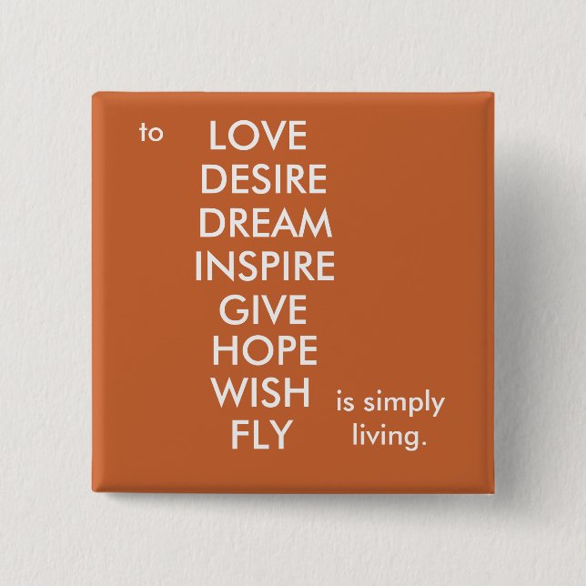 Bóton Quadrado 5.08cm Simplesmente vivendo (Frente)