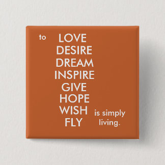 Bóton Quadrado 5.08cm Simplesmente vivendo