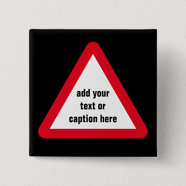 Bóton Quadrado 5.08cm Sinal de Atenção Personalizável (Frente)