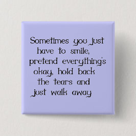 BÓTON QUADRADO 5.08CM SÓ SORRI E SE AFASTE DO DESAPONTAMENTO DA SONDADE