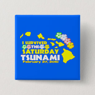 Bóton Quadrado 5.08cm Sobrevivente havaiano do tsunami