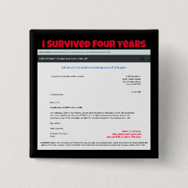 Bóton Quadrado 5.08cm Sobrevivi quatro anos pelo botão RoseWrite