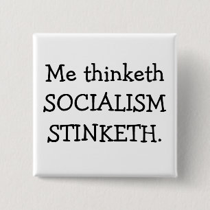 BÓTON QUADRADO 5.08CM SOCIALISMO STINKETH