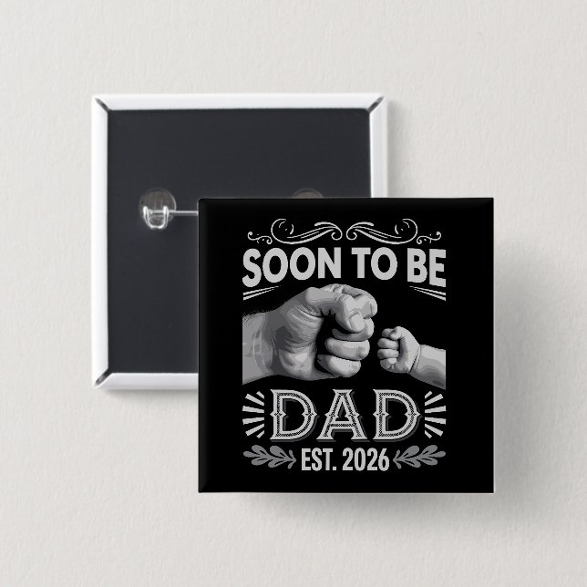 Bóton Quadrado 5.08cm Soon to be Dad 2026 Pregnancy Announcement (Frente & Verso)