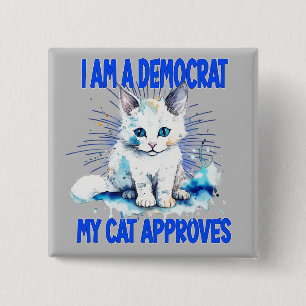 Bóton Quadrado 5.08cm Sou Democrata - Meu Gato Aprova