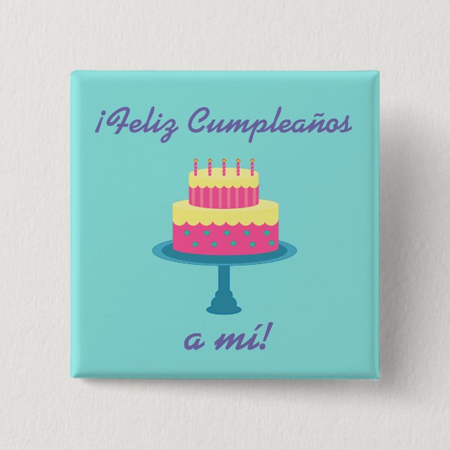 Bóton Quadrado 5.08cm Spanish "Feliz cumpleaños" "Happy Birthday" Button (Frente)