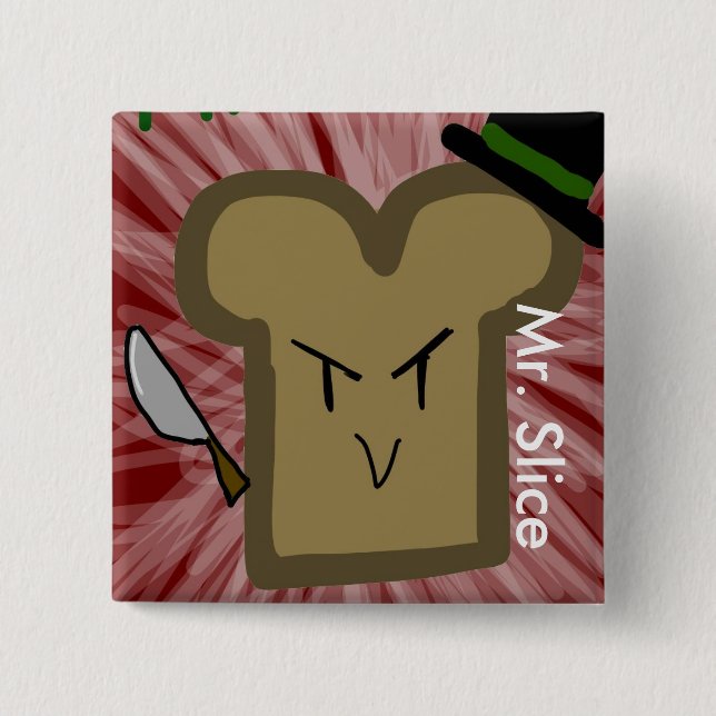 Bóton Quadrado 5.08cm Sr. Fatia Botão (Frente)