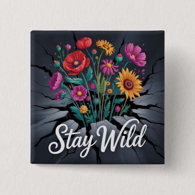 Bóton Quadrado 5.08cm Stay Wild (Frente)