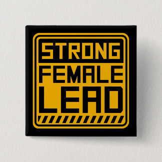 Bóton Quadrado 5.08cm Strong Female Lead Feminist Empowerment Quote Logo