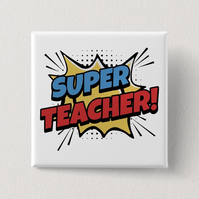 Bóton Quadrado 5.08cm Super Teacher Comic Style (Frente)