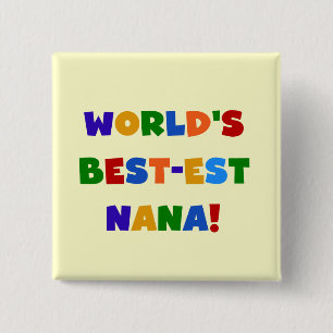 Bóton Quadrado 5.08cm T-shirt brilhantes das cores do Melhor-est Nana do