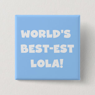 Bóton Quadrado 5.08cm T-shirt preto e branco do Melhor-est Lola do mundo
