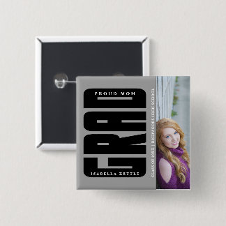 Bóton Quadrado 5.08cm Tão Orgulhoso - Faça você Formando memórias fotogr