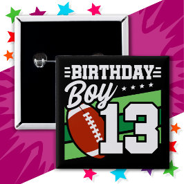 Bóton Quadrado 5.08cm Tema de 13 de aniversário de 13 anos do partido de