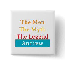 The Men, The Myth, The Legend personalized 