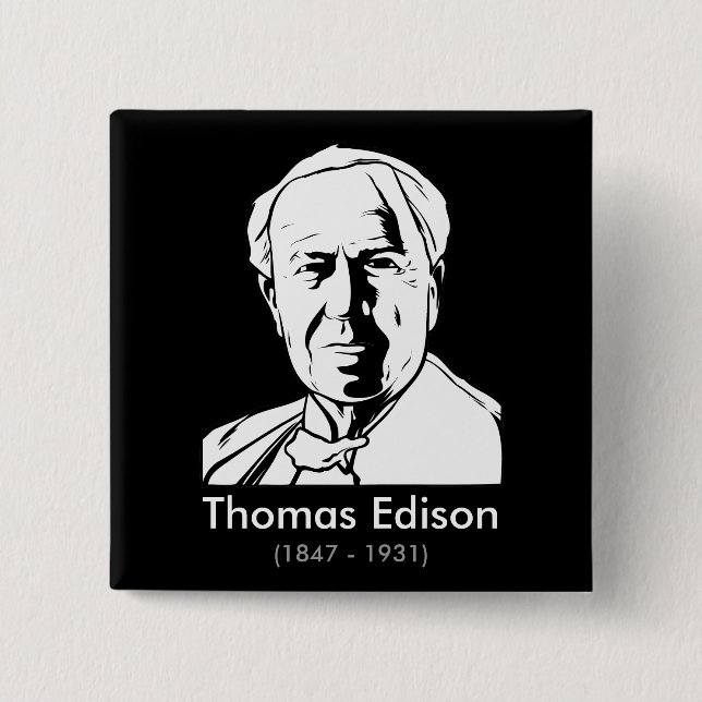 Bóton Quadrado 5.08cm Thomas Edison - gênio real (Frente)