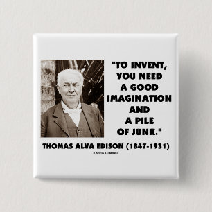 Bóton Quadrado 5.08cm Thomas Edison para inventar a pilha da imaginaçã
