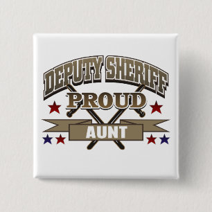 Bóton Quadrado 5.08cm Tia orgulhosa do deputado xerife